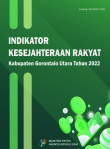 Indikator Kesejahteraan Rakyat Kabupaten Gorontalo Utara 2022